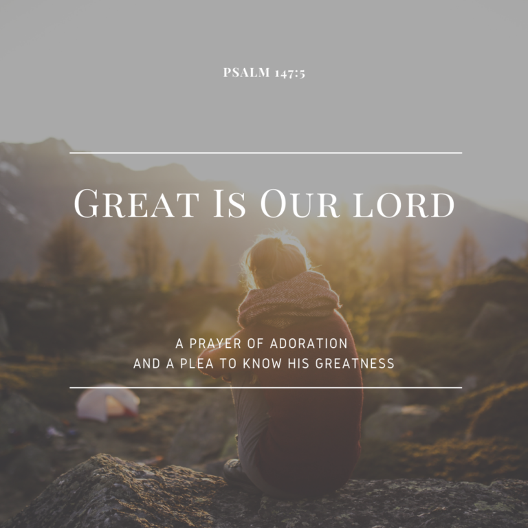 Great Is Our Lord (Psalm 147:5)